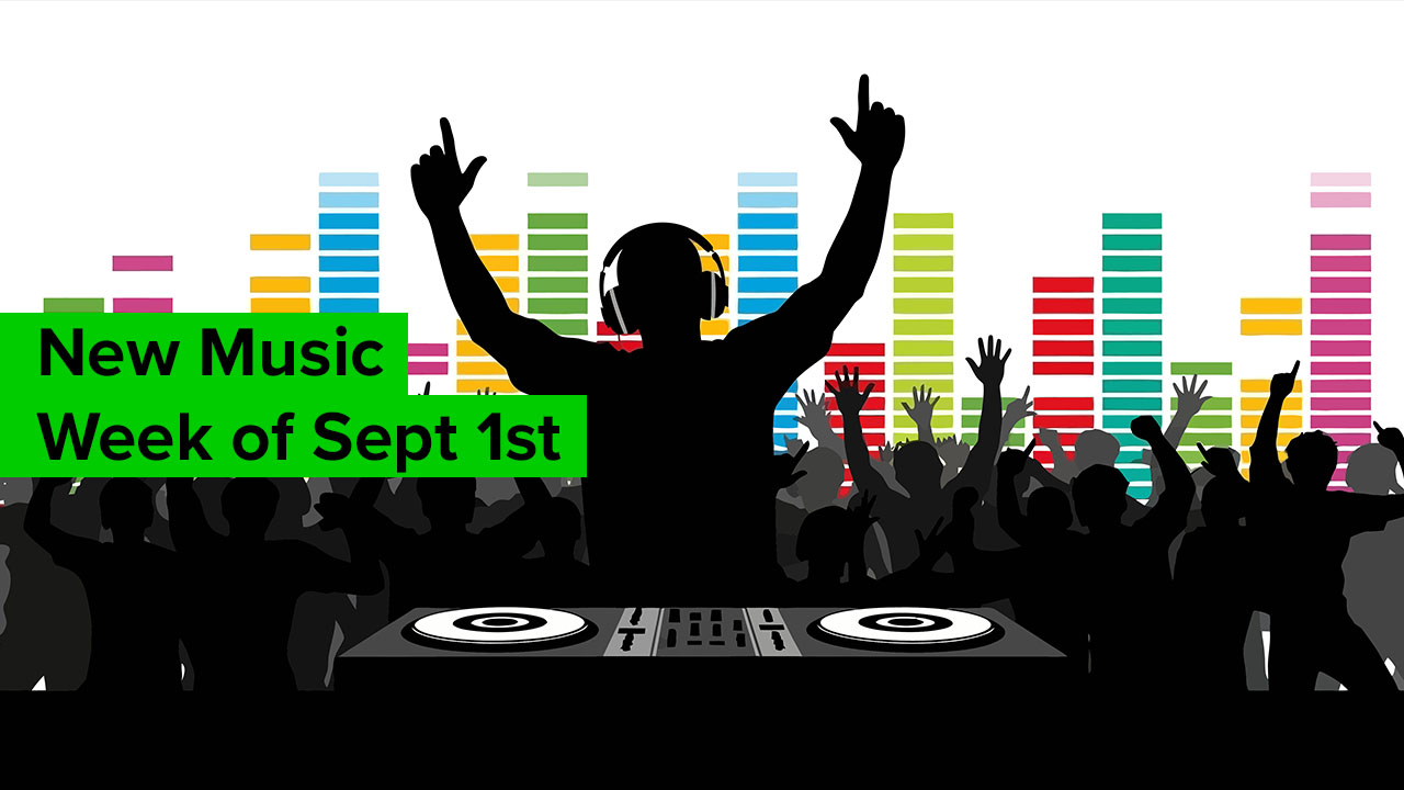 New EDM Music for September 1st New EDM Music for September 1st